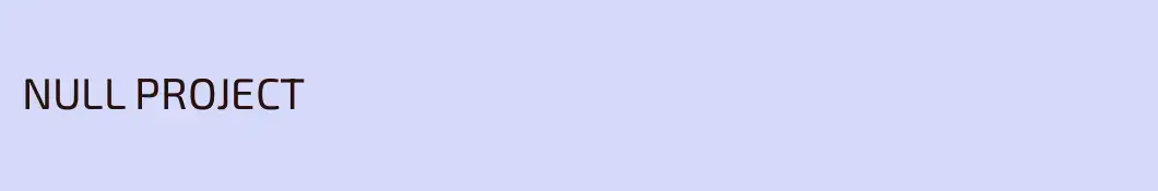 NULL PROJECT